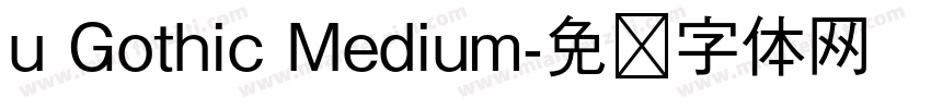 u Gothic Medium字体转换